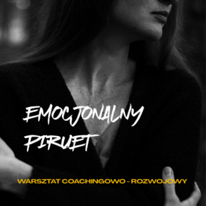 Emocjonalny piruet