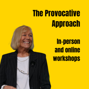 The Provocative Approach - In-person and online workshops